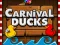 Jwèt Carnival Ducks sou entènèt