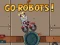 Jwèt Go Robots 1 sou entènèt