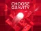 Jwèt Choose Gravity sou entènèt