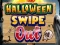 Jwèt Halloween Swipe Out sou entènèt