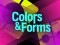Jwèt Colors & Forms sou entènèt