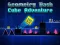 Jwèt Geometry Dash Cube Adventure sou entènèt