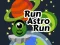 Jwèt Run Astro Run sou entènèt