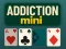 Jwèt Addiction Mini sou entènèt