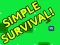 Jwèt Simple Surviving Game sou entènèt
