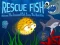 Jwèt Rescue Fish sou entènèt
