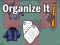 Jwèt Organize It sou entènèt