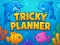 Jwèt Tricky Planner sou entènèt