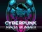 Jwèt CyberPunk Ninja Runner sou entènèt