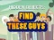 Jwèt Find These Guys sou entènèt