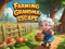 Jwèt Farming Grandma Escape sou entènèt