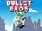 Jwèt Bullet Bros sou entènèt
