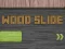 Jwèt Wood Slide sou entènèt