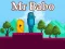 Jwèt Mr Babo sou entènèt