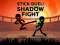 Jwèt Stick Duel: Shadow Fight sou entènèt