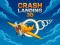Jwèt Crash Landing 3D sou entènèt