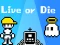 Jwèt Live or Die sou entènèt