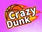 Jwèt Crazy Dunk sou entènèt