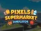 Jwèt Pixels Supermarket Simulator sou entènèt