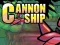 Jwèt Cannon Ship sou entènèt