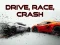 Jwèt Drive, Race, Crash sou entènèt