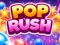 Jwèt Pop Rush sou entènèt