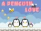 Jwèt A Penguin Love sou entènèt