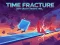 Jwèt Time Fracture sou entènèt