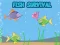 Jwèt Fish Survival sou entènèt