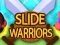 Jwèt Slide Warriors sou entènèt