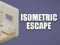 Jwèt Isometric Escape sou entènèt