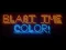 Jwèt Blast The Color! sou entènèt
