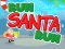 Jwèt Run Santa Run sou entènèt