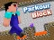 Jwèt Parkour Block sou entènèt