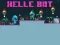 Jwèt Helle Bot sou entènèt