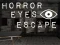 Jwèt Horror Eyes Escape sou entènèt