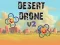 Jwèt Desert Drone v2 sou entènèt