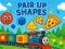 Jwèt Pair Up Shapes sou entènèt