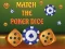 Jwèt Match The Porker Dice sou entènèt