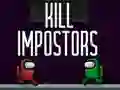 Jwèt Kill Impostors sou entènèt