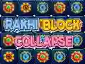 Jwèt Rakhi Block Collapse sou entènèt