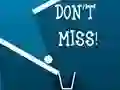 Jwèt Don't Miss sou entènèt