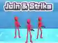Jwèt Join & Strike sou entènèt
