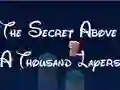 Jwèt The Secret Above A Thousand Layers sou entènèt