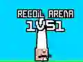 Jwèt Recoil Arena 1VS1 sou entènèt