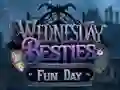 Jwèt Wednesday Besties Fun Day sou entènèt