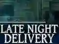 Jwèt Late Night Delivery sou entènèt