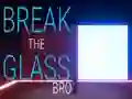 Jwèt Break the Glass Bro sou entènèt