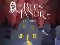 Jwèt The Bugs Manor Prologue sou entènèt