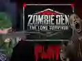 Jwèt Zombie Den: The Lone Survivor sou entènèt